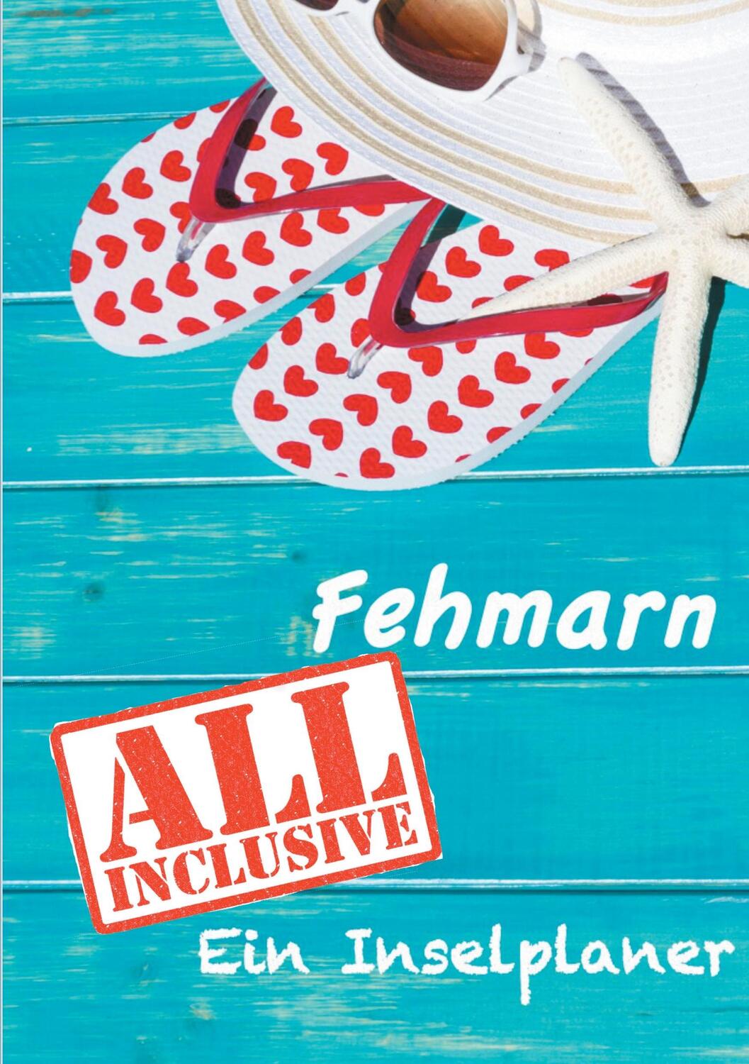 Cover: 9783738609912 | Fehmarn - All inklusive | Ein Inselplaner | Bettina Latt | Taschenbuch