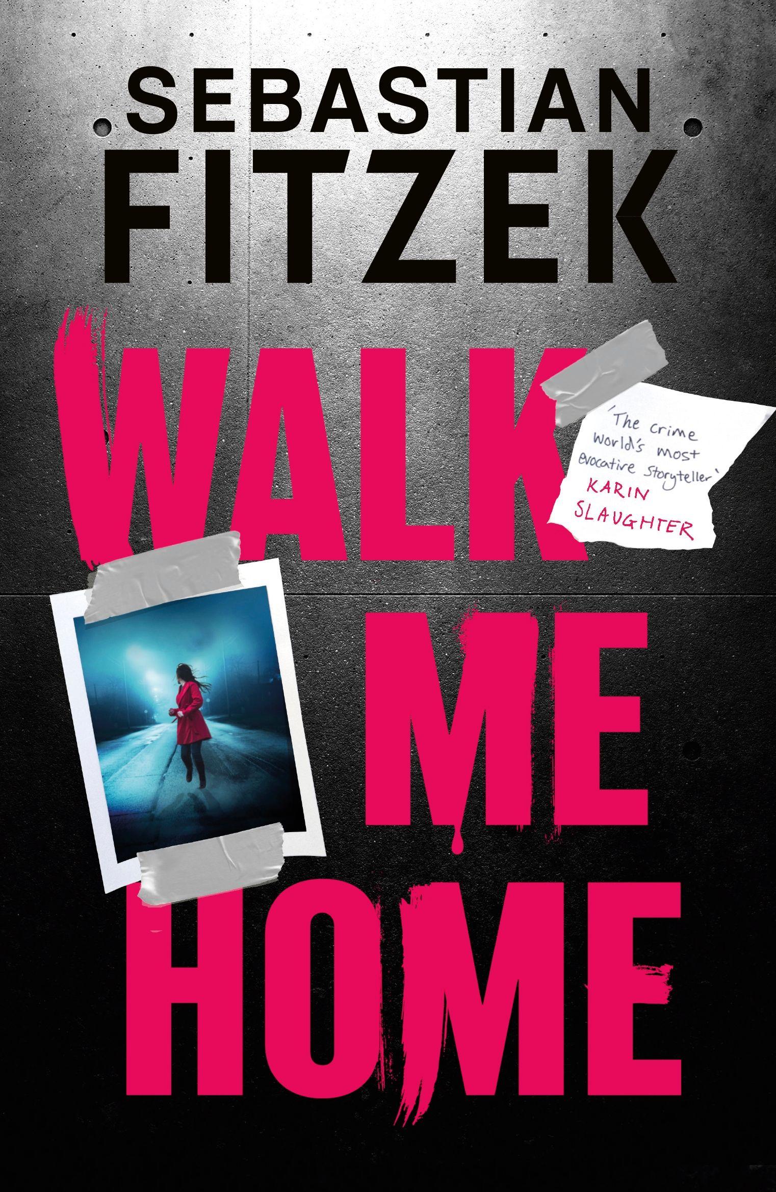 Cover: 9781804542309 | Walk Me Home | Sebastian Fitzek | Taschenbuch | Paperback | XIV | 2023