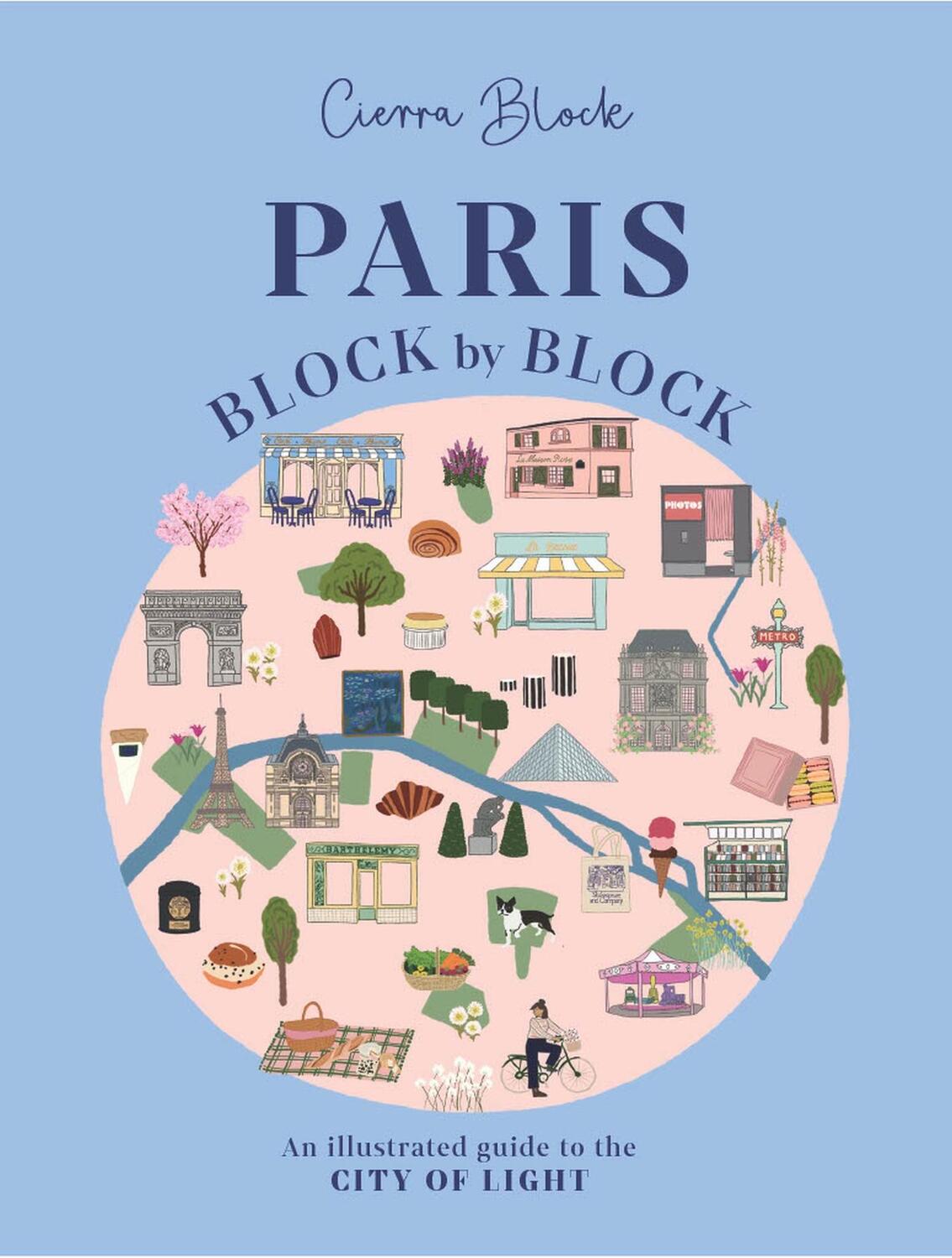 Cover: 9781804531051 | Paris, Block by Block | Cierra Block | Buch | Englisch | 2024