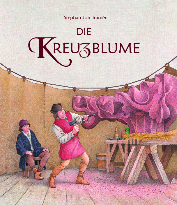 Cover: 9783907237359 | Die Kreuzblume | Vollendung des Basler Münsters. Bilderbuch | Tramèr