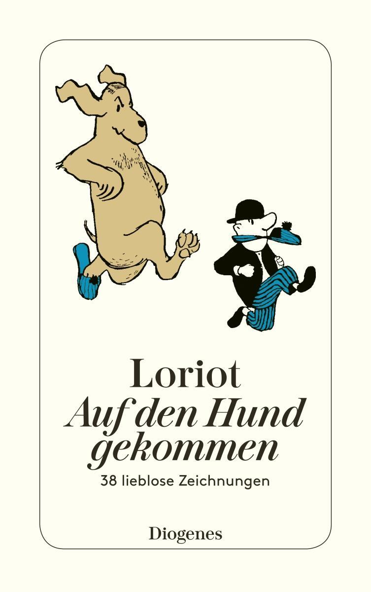 Cover: 9783257209440 | Auf den Hund gekommen | 44 lieblose Zeichnungen | Loriot | Taschenbuch