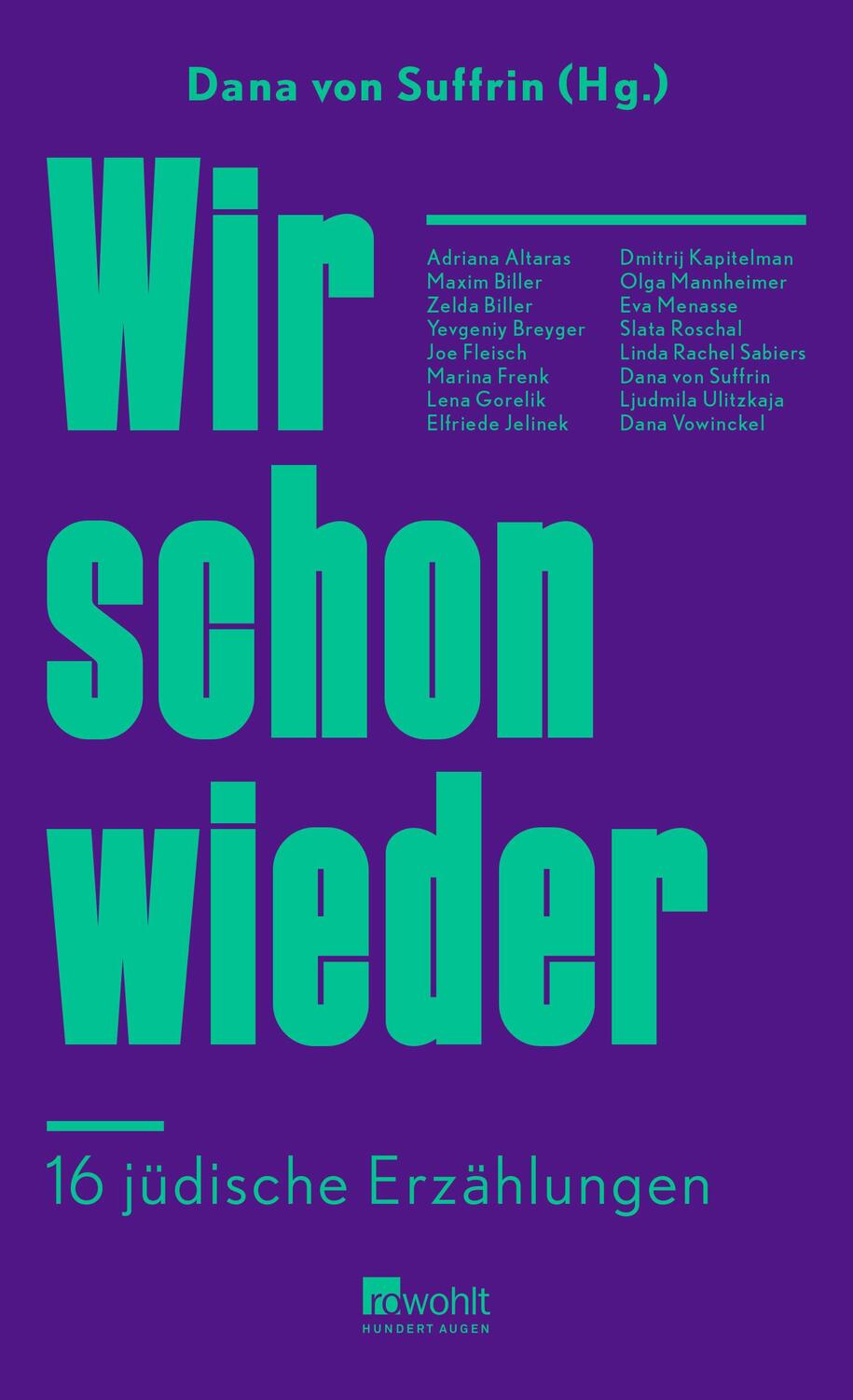 Cover: 9783498007317 | Wir schon wieder | 16 jüdische Erzählungen | Dana von Suffrin | Buch