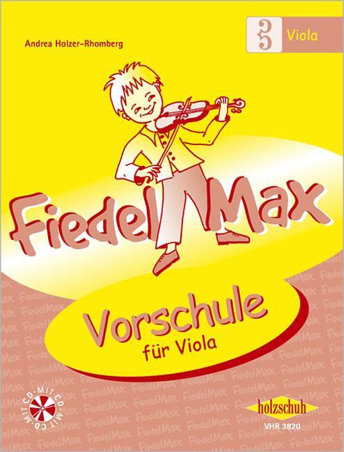 Cover: 4031659038201 | Fiedel-Max für Viola - Vorschule | Vorschule mit CD | Holzer-Rhomberg