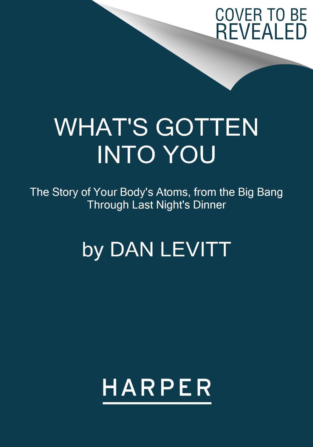 Cover: 9780063251205 | What's Gotten into You | Dan Levitt | Taschenbuch | Englisch | 2024