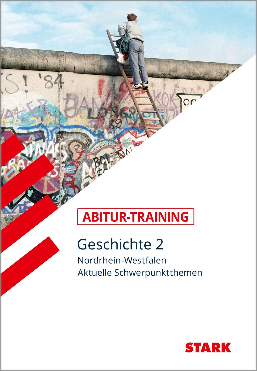 Cover: 9783849030575 | STARK Abitur-Training - Geschichte Band 2 - NRW | Aubel | Taschenbuch