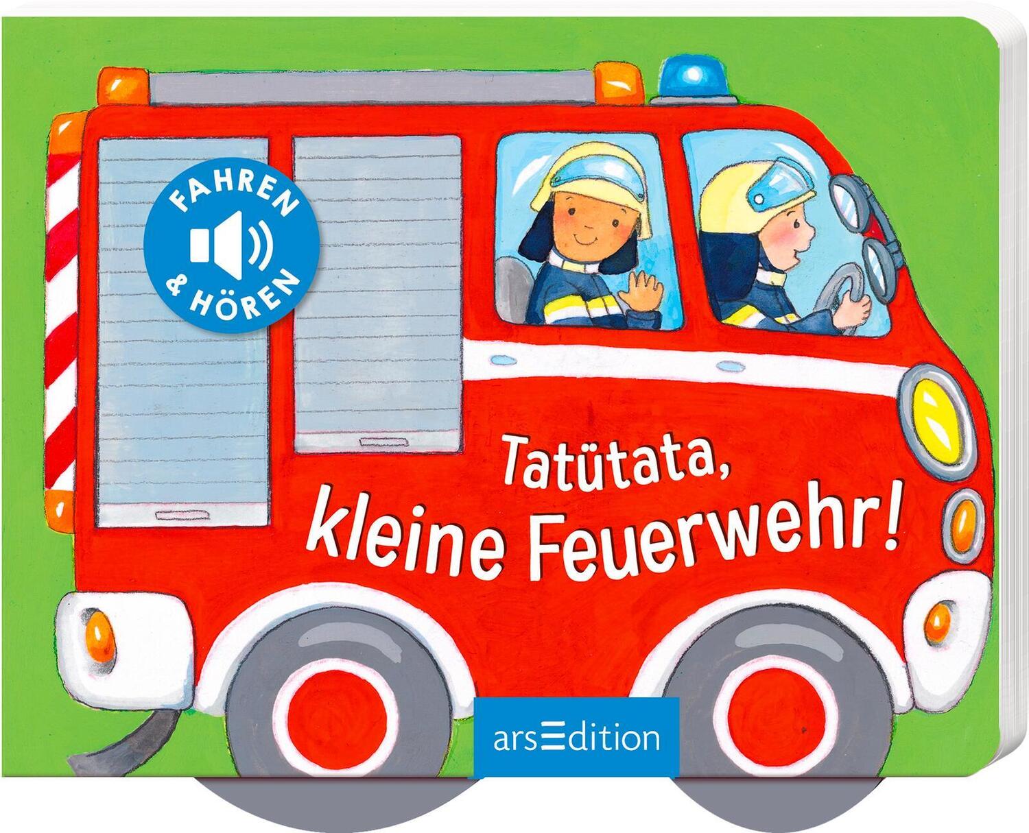 Cover: 9783845845623 | Tatütata, kleine Feuerwehr! | Fahren und hören | Buch | 12 S. | 2022