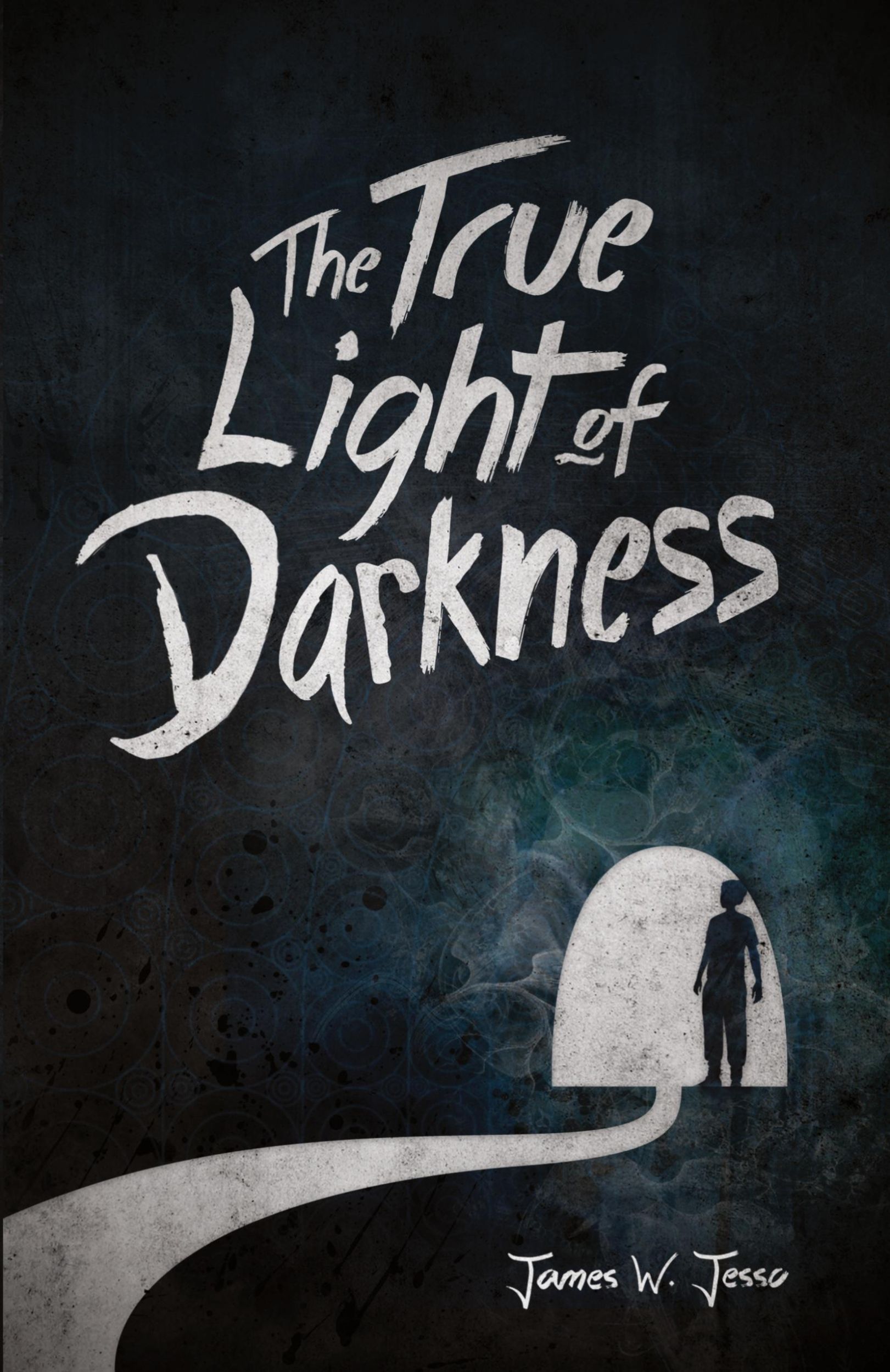 Cover: 9780991943586 | The True Light Of Darkness | James W Jesso | Taschenbuch | Englisch