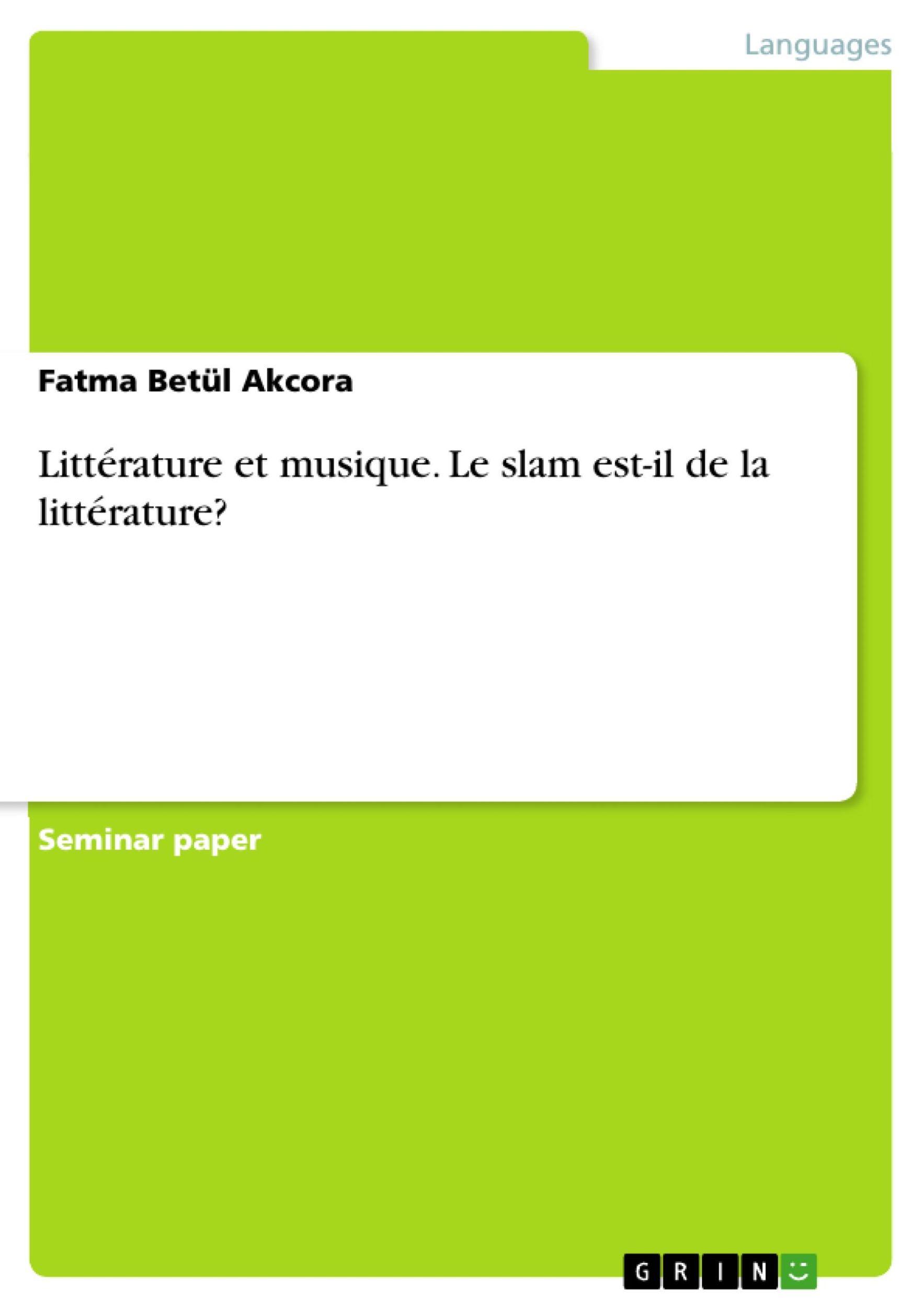 Cover: 9783668721982 | Littérature et musique. Le slam est-il de la littérature? | Akcora