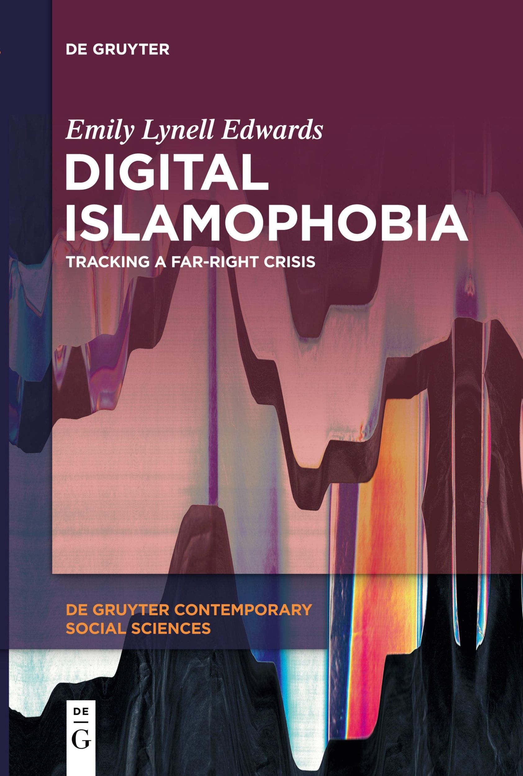 Cover: 9783111631301 | Digital Islamophobia | Tracking a Far-Right Crisis | Edwards | Buch