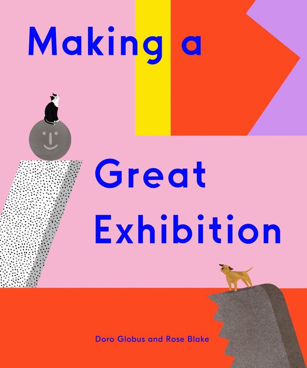 Cover: 9781644230497 | Making a Great Exhibition (Books for Kids, Art for Kids, Art Book)