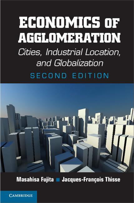 Cover: 9780521171960 | Economics of Agglomeration | Masahisa Fujita (u. a.) | Taschenbuch