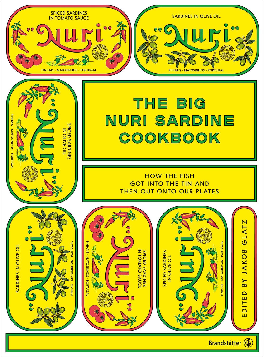 Cover: 9783710606212 | The Big Nuri Sardine Cookbook | Jakob Glatz | Buch | 208 S. | Englisch