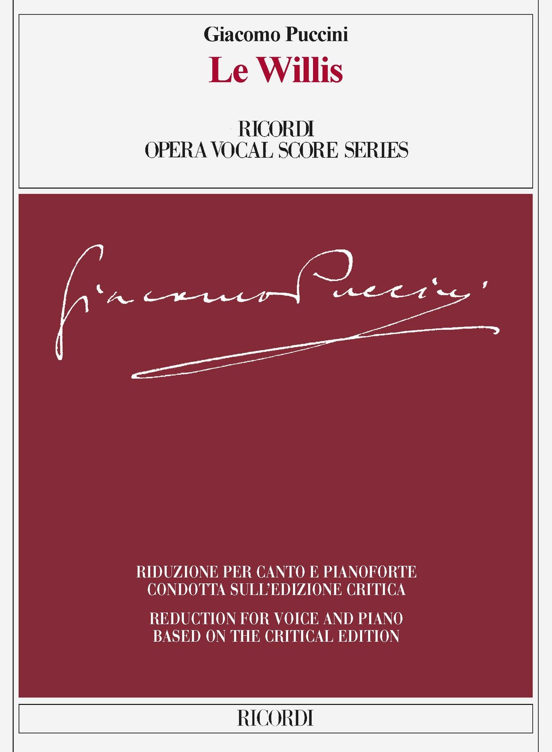 Cover: 9790041395494 | Le Willis | Giacomo Puccini | Opera Vocal Score Series (Ricordi)