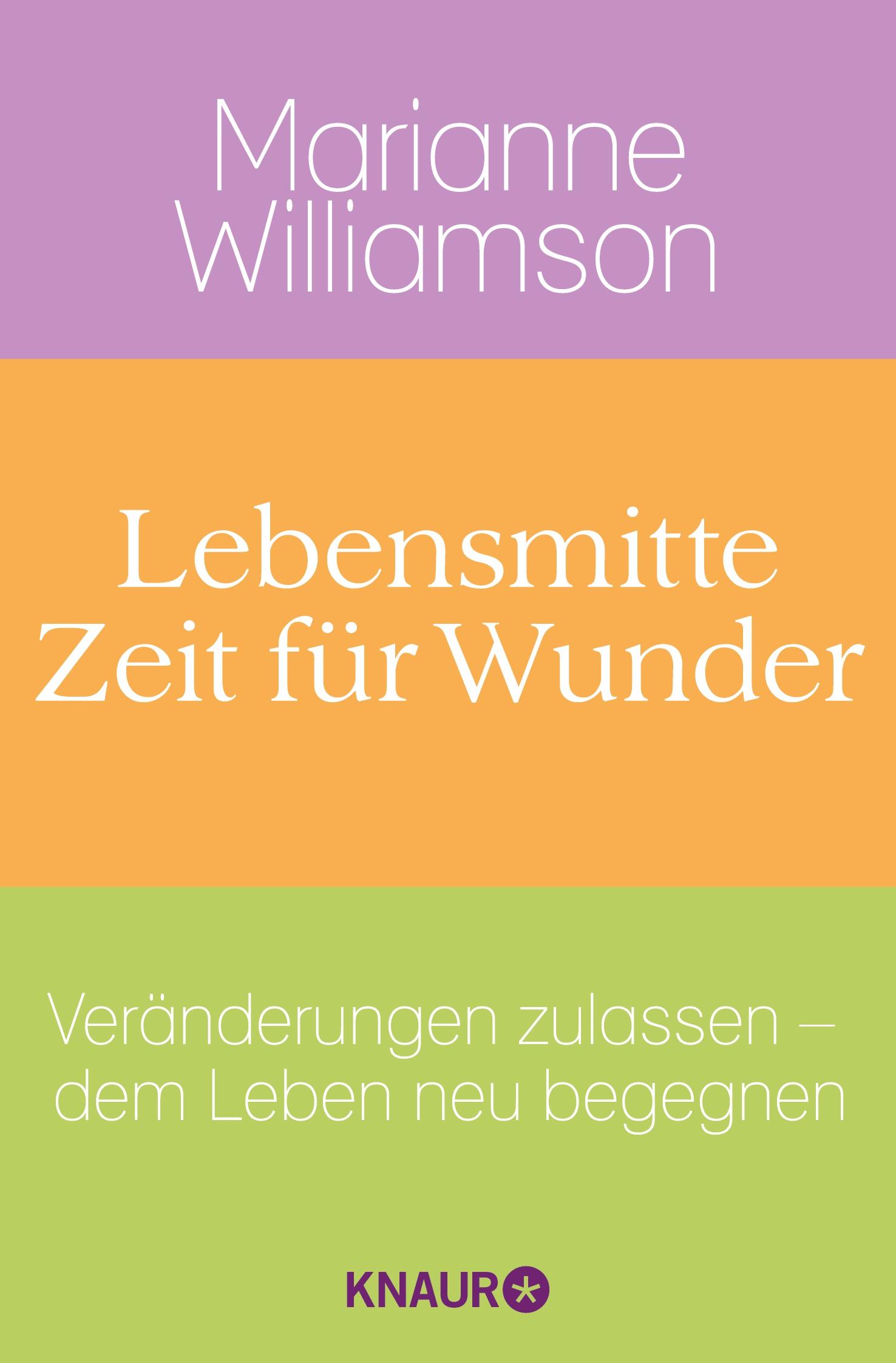 Cover: 9783426874721 | Lebensmitte - Zeit für Wunder | Marianne Williamson | Taschenbuch