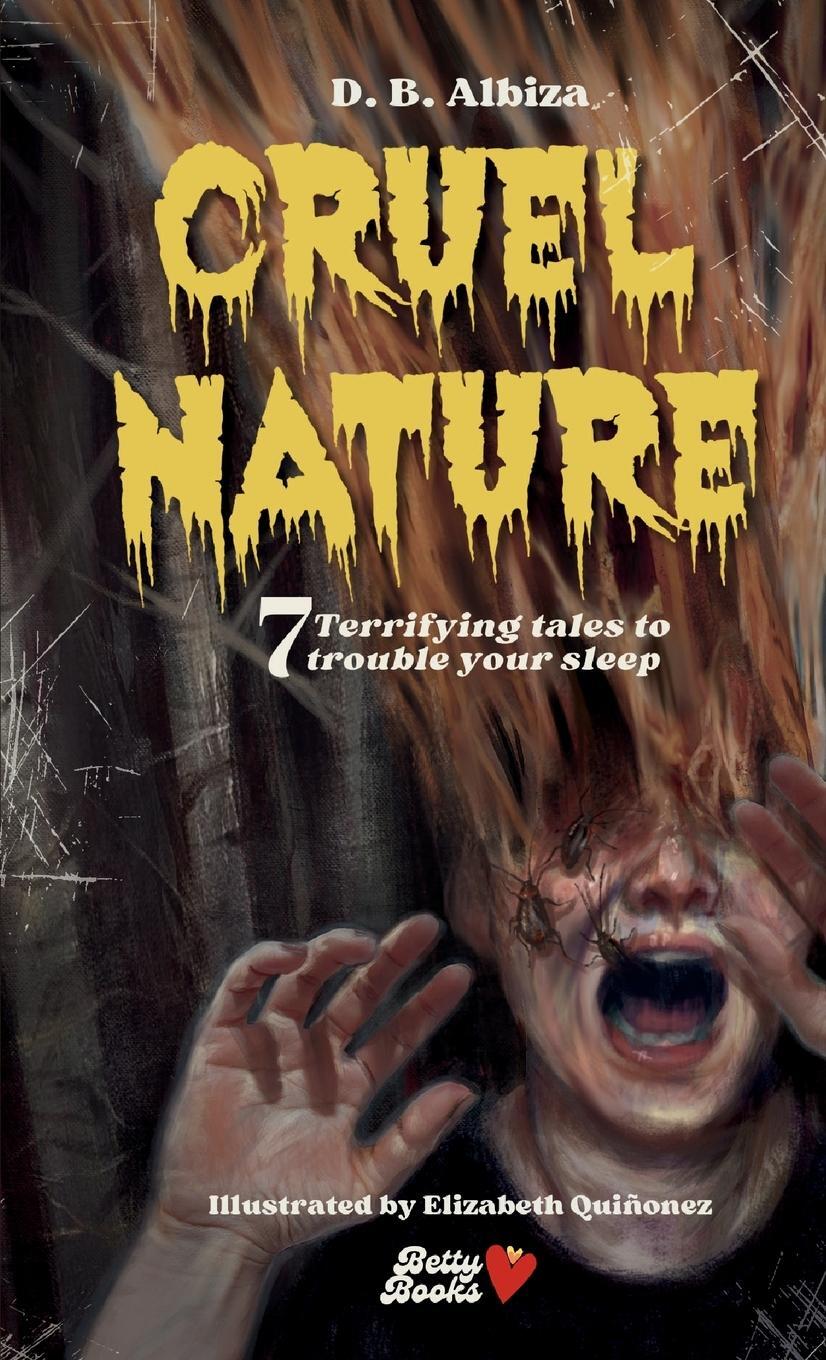 Cover: 9798989378302 | Cruel Nature | D. B. Albiza | Taschenbuch | Paperback | Englisch