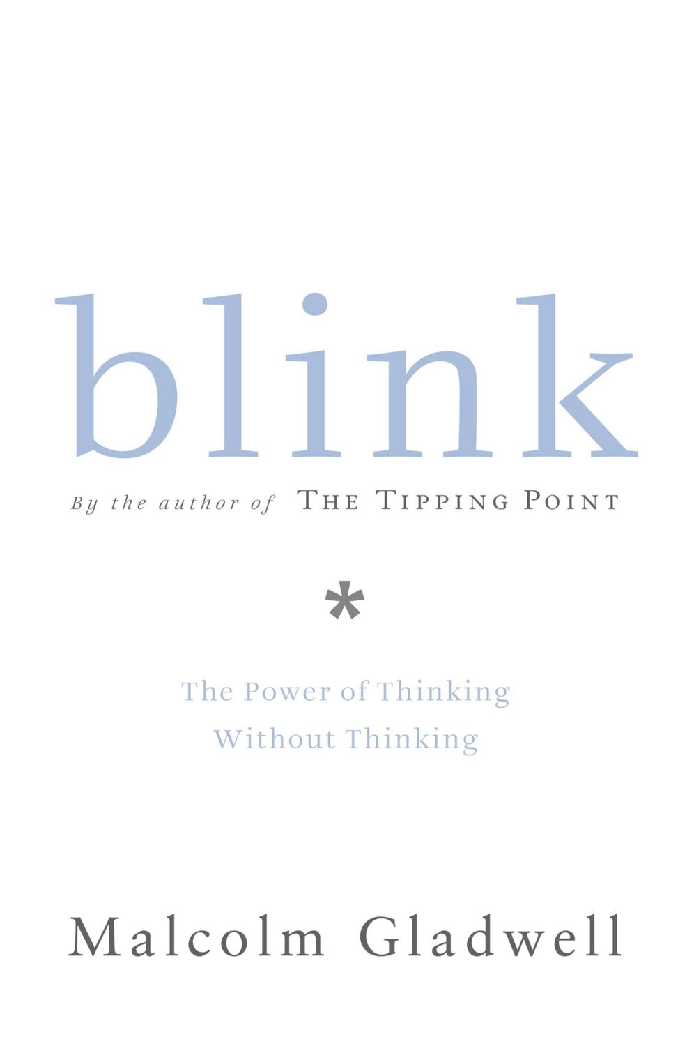 Cover: 9780316172325 | Blink | The Power of Thinking Without Thinking | Malcolm Gladwell