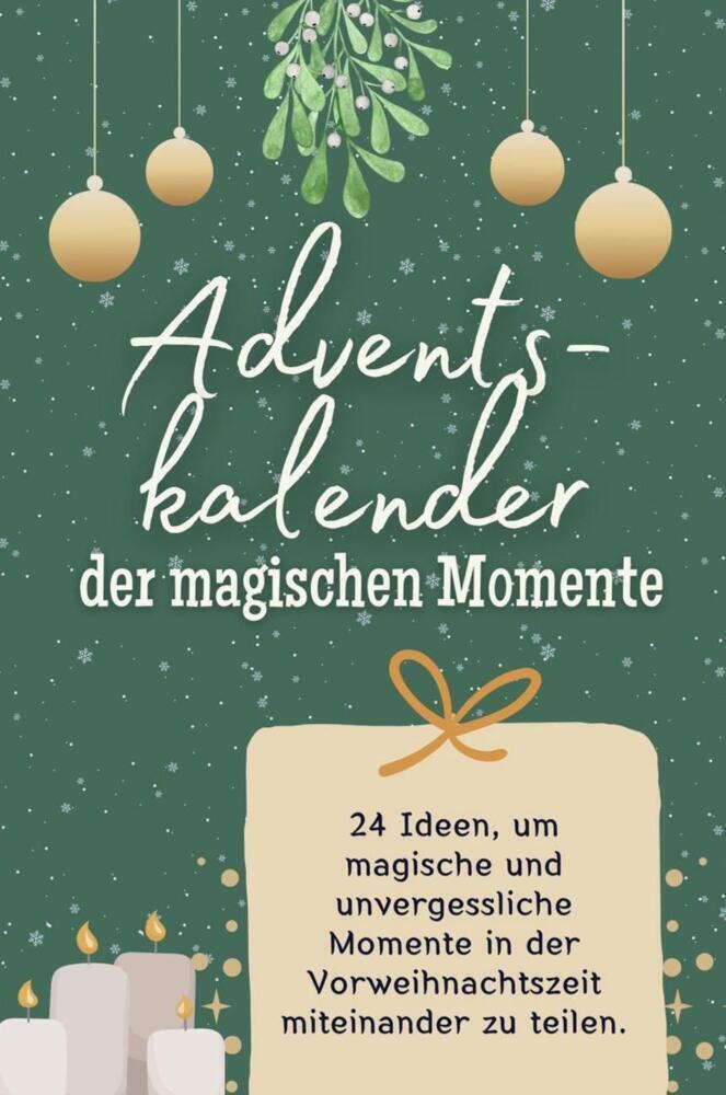 Cover: 9783759103666 | Adventskalender der magischen Momente - Das perfekte Geschenk für...