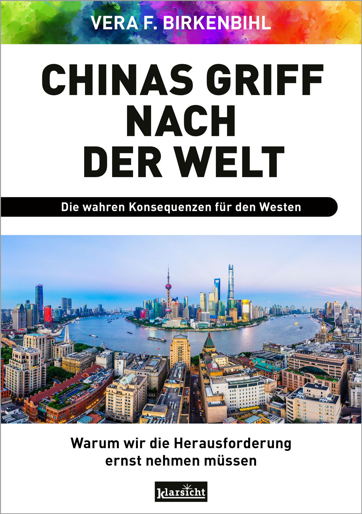 Cover: 9783985841998 | Chinas Griff nach der Welt | Vera F. Birkenbihl | Taschenbuch | 264 S.