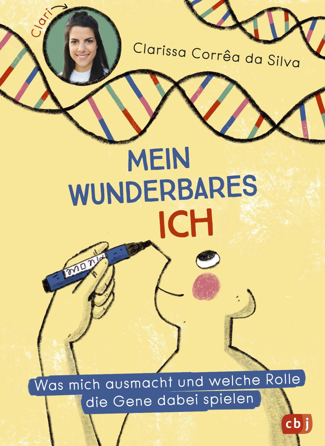 Cover: 9783570180617 | Mein wunderbares Ich - Was mich ausmacht und welche Rolle die Gene...