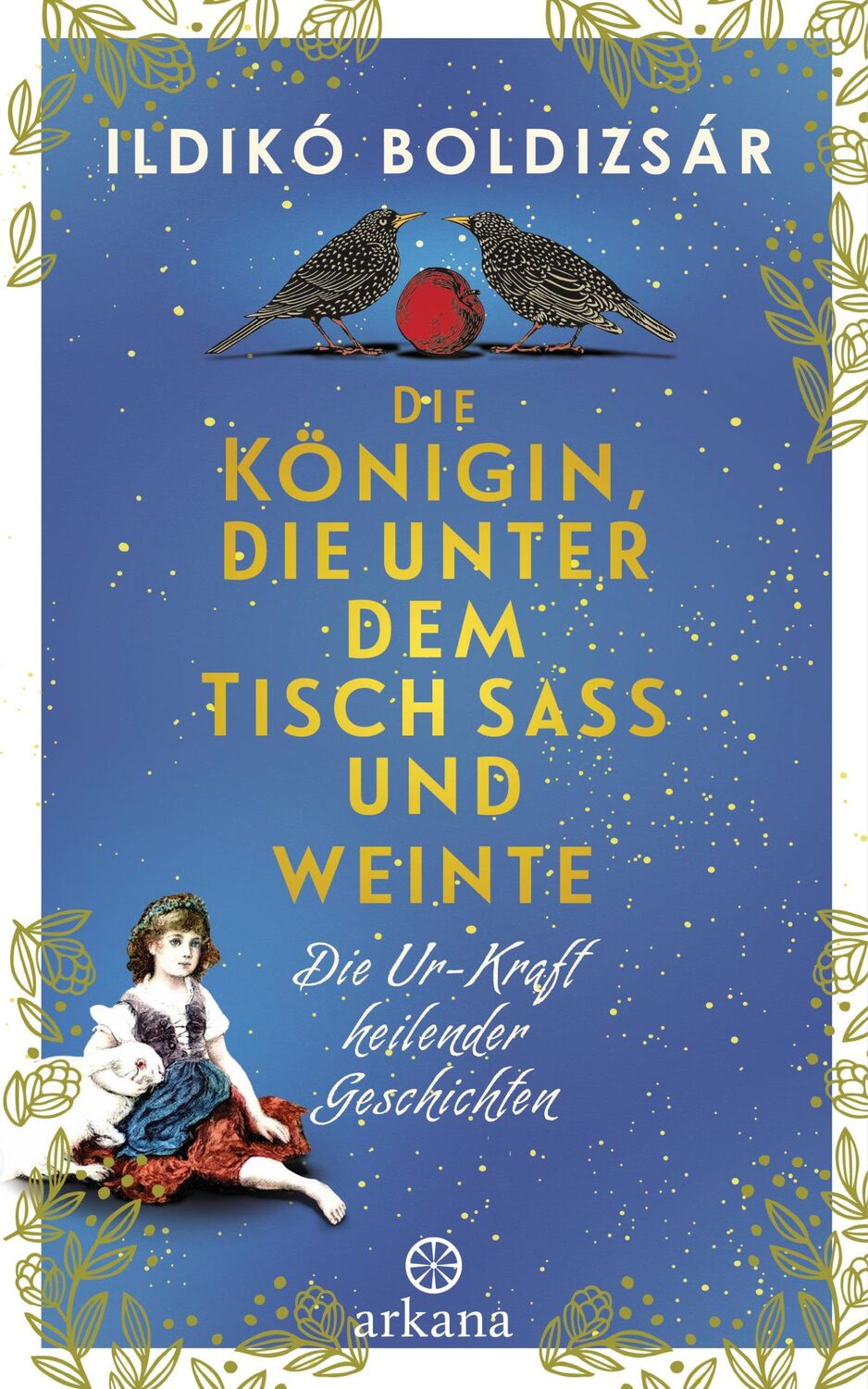 Cover: 9783442342396 | Die Königin, die unter dem Tisch saß und weinte | Ildikó Boldizsár