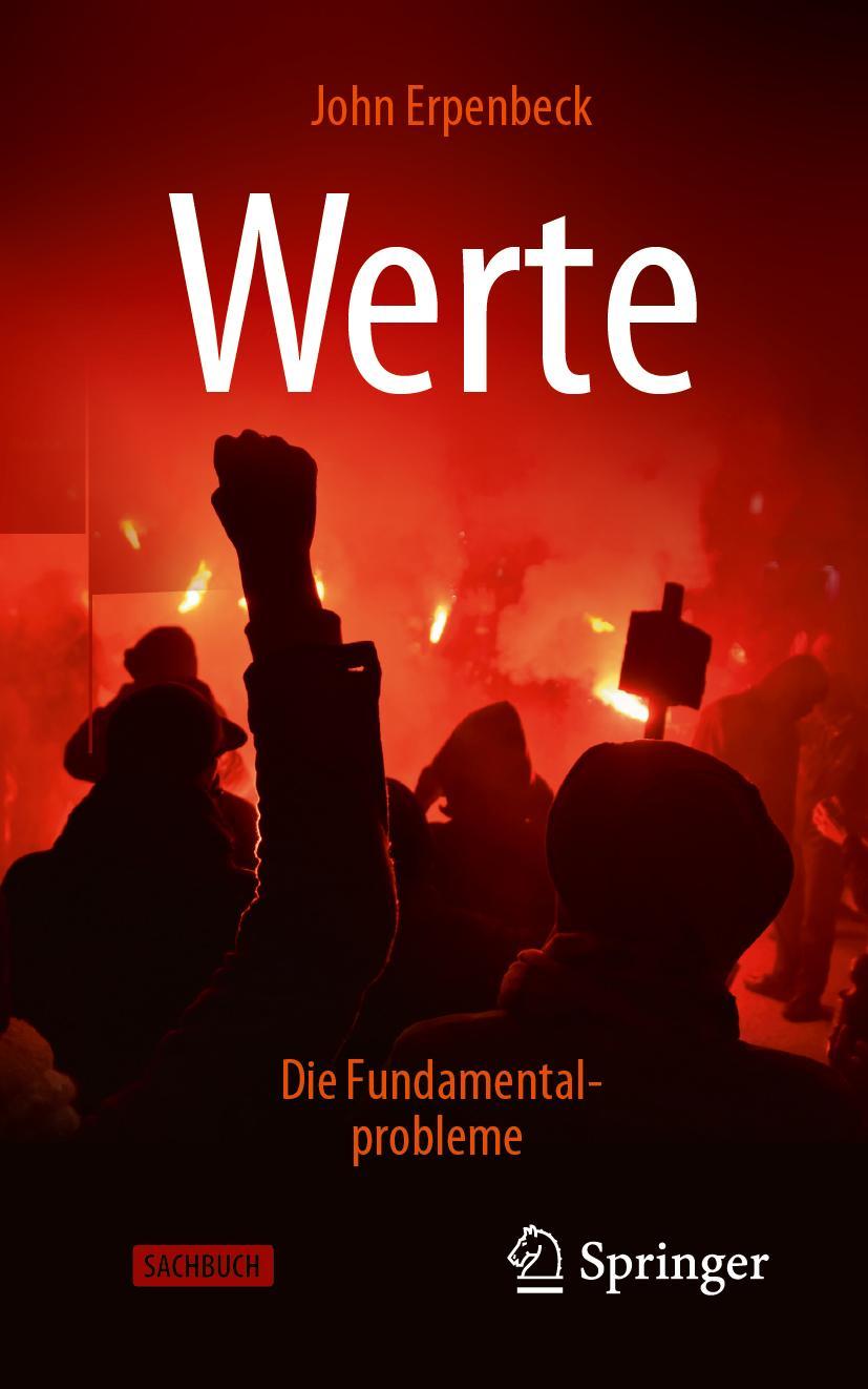 Cover: 9783662671375 | Werte: Die Fundamentalprobleme | John Erpenbeck | Taschenbuch | vii