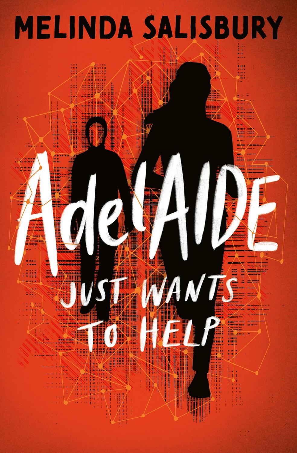 Cover: 9781800902718 | AdelAIDE | just wants to help | Melinda Salisbury | Taschenbuch | 2024