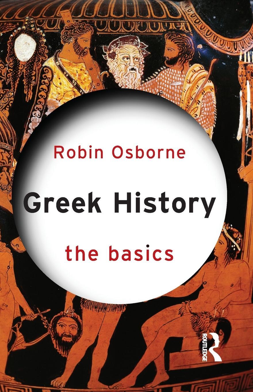 Cover: 9780415644648 | Greek History | The Basics | Robin Osborne | Taschenbuch | Paperback