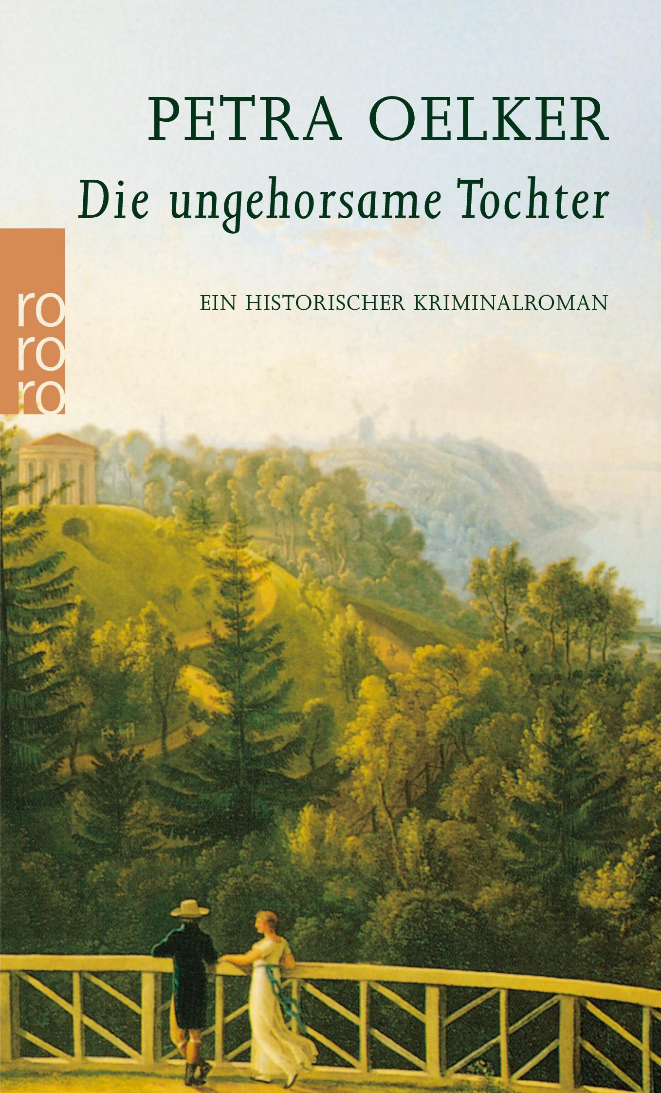 Cover: 9783499226687 | Die ungehorsame Tochter | Ein historischer Hamburg-Krimi | Oelker