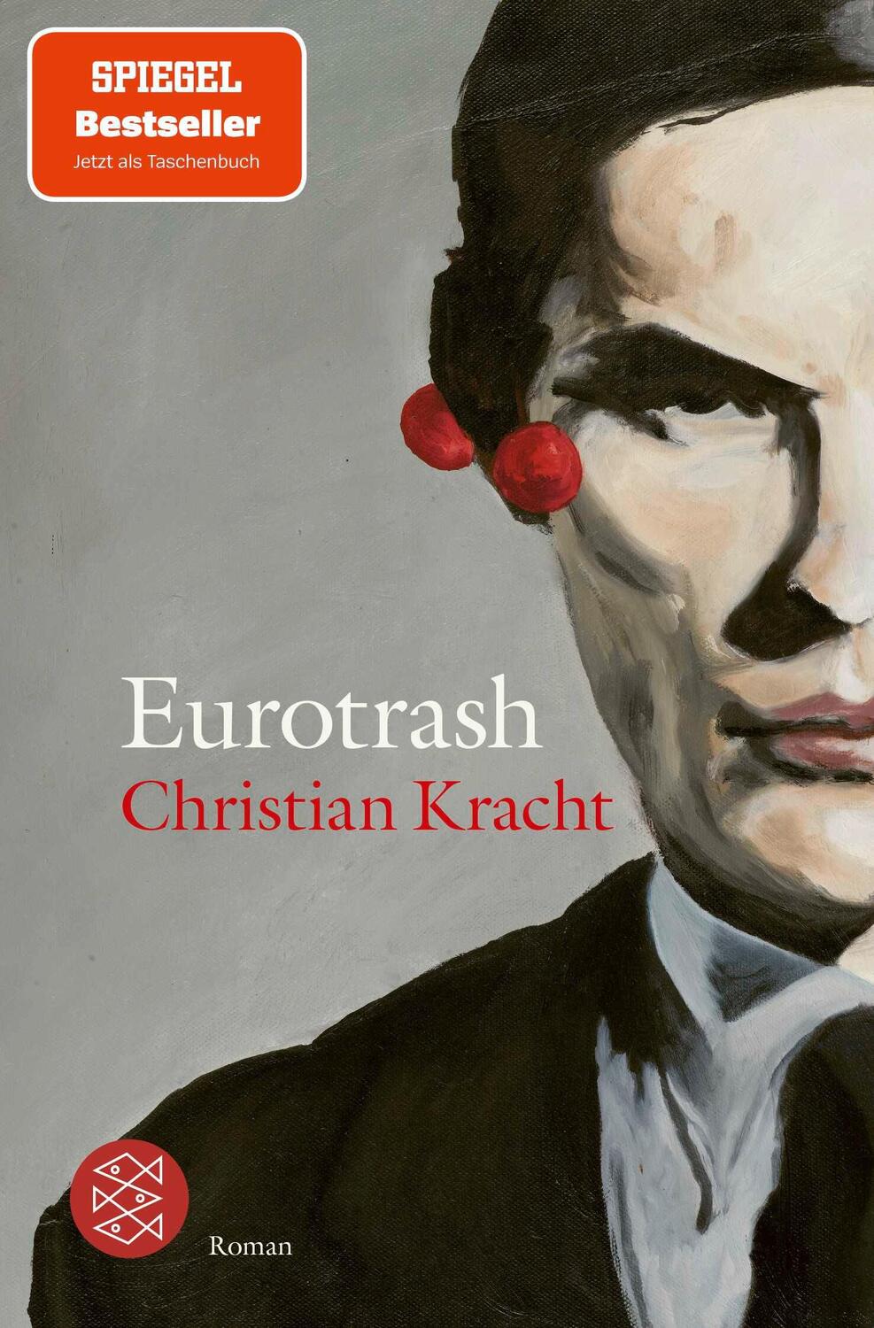 Cover: 9783596705184 | Eurotrash | Roman | Christian Kracht | Taschenbuch | 208 S. | Deutsch