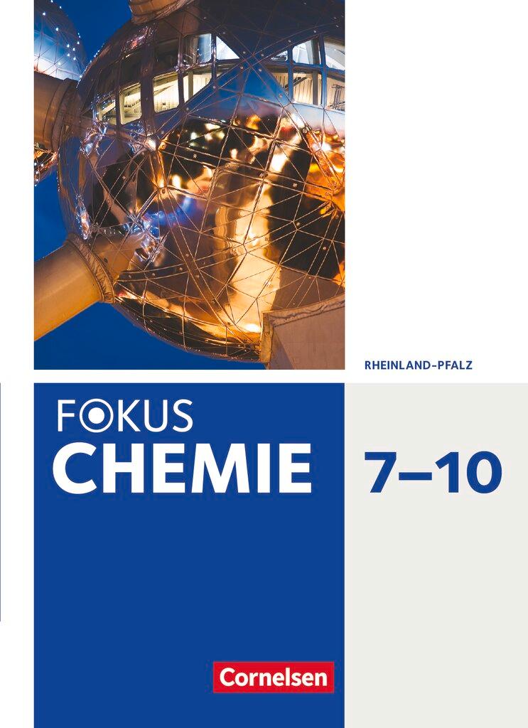 Cover: 9783060160242 | Fokus Chemie 7.-10. Schuljahr. Gymnasium Rheinland-Pfalz - Schülerbuch