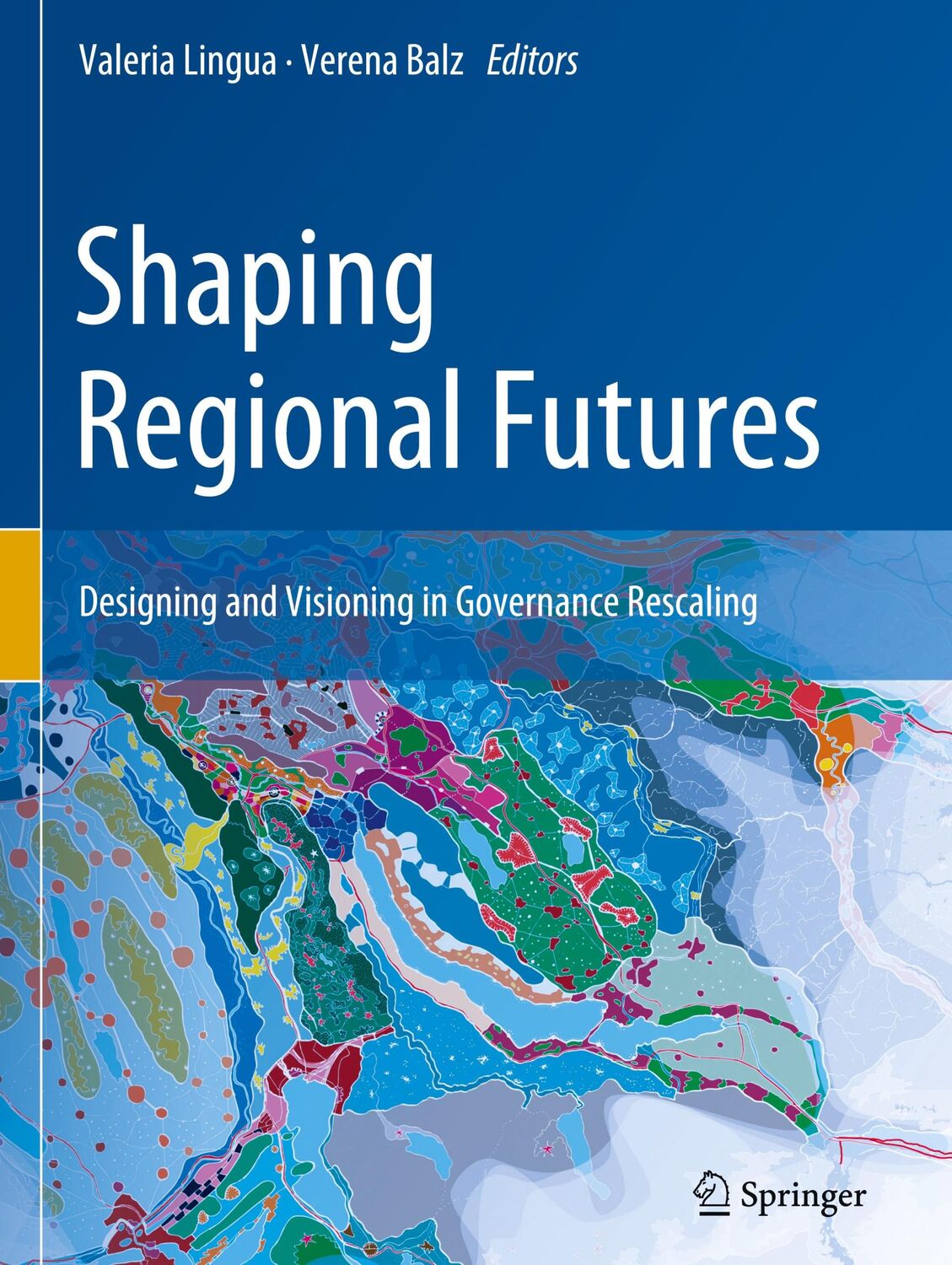 Cover: 9783030235727 | Shaping Regional Futures | Verena Balz (u. a.) | Buch | vi | Englisch