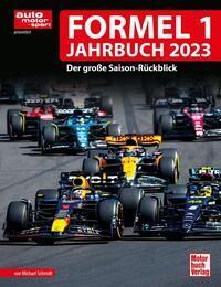 Cover: 9783613045927 | Formel 1 Jahrbuch 2023 | Der große Saison-Rückblick | Michael Schmidt