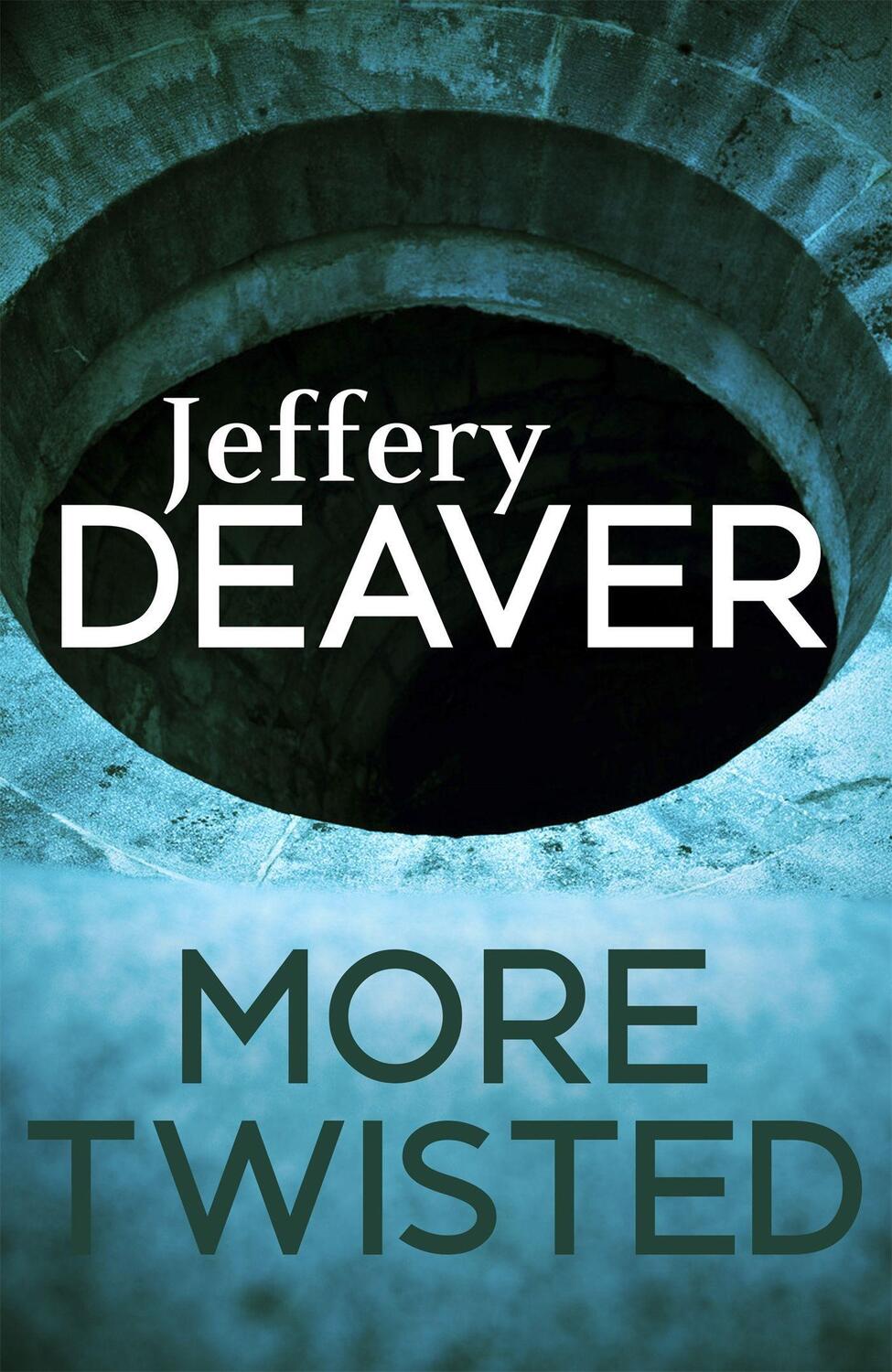 Cover: 9781473632097 | More Twisted | Jeffery Deaver | Taschenbuch | Kartoniert / Broschiert