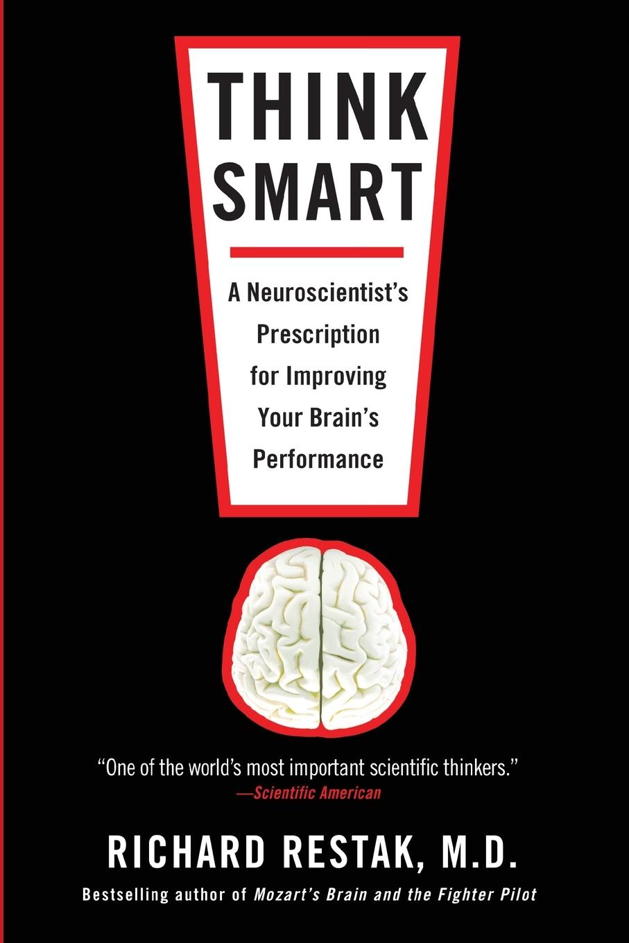 Cover: 9781594484438 | Think Smart | Richard Restak | Taschenbuch | Englisch | 2010