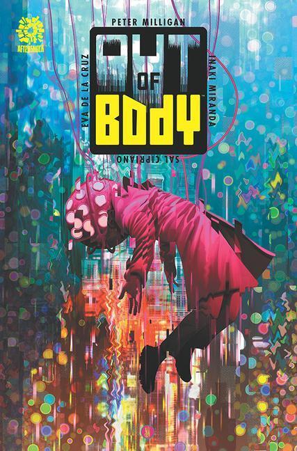 Cover: 9781949028867 | OUT OF BODY | Peter Milligan | Taschenbuch | Englisch | 2022