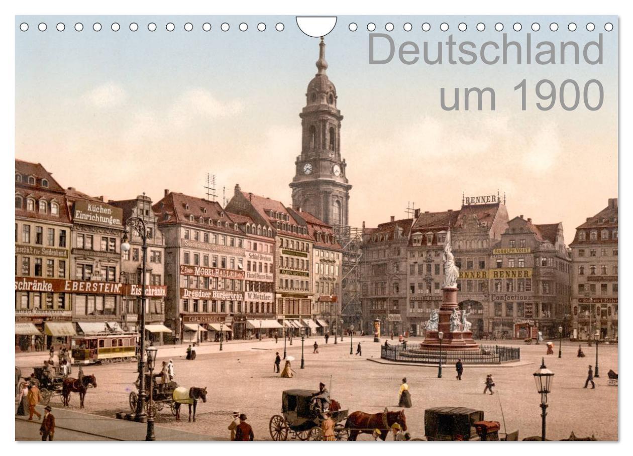 Cover: 9783435819836 | Deutschland um 1900 (Wandkalender 2025 DIN A4 quer), CALVENDO...