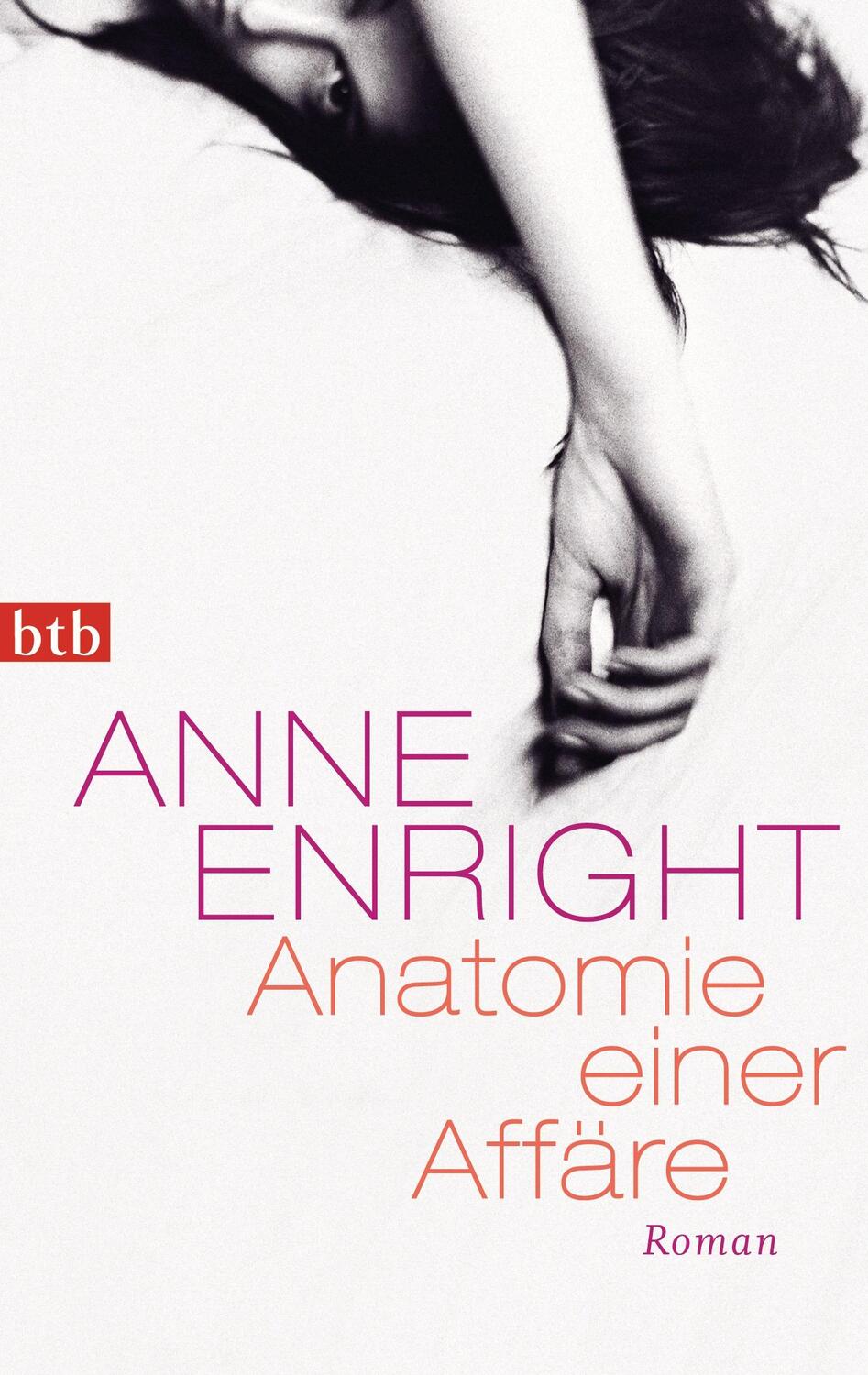 Cover: 9783442745807 | Anatomie einer Affäre | Anne Enright | Taschenbuch | btb | Deutsch