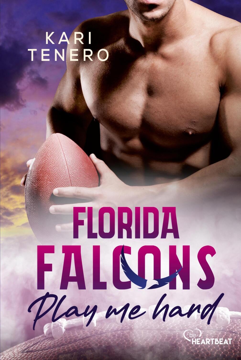 Cover: 9783741304552 | Florida Falcons - Play me hard | Kari Tenero | Taschenbuch | Paperback