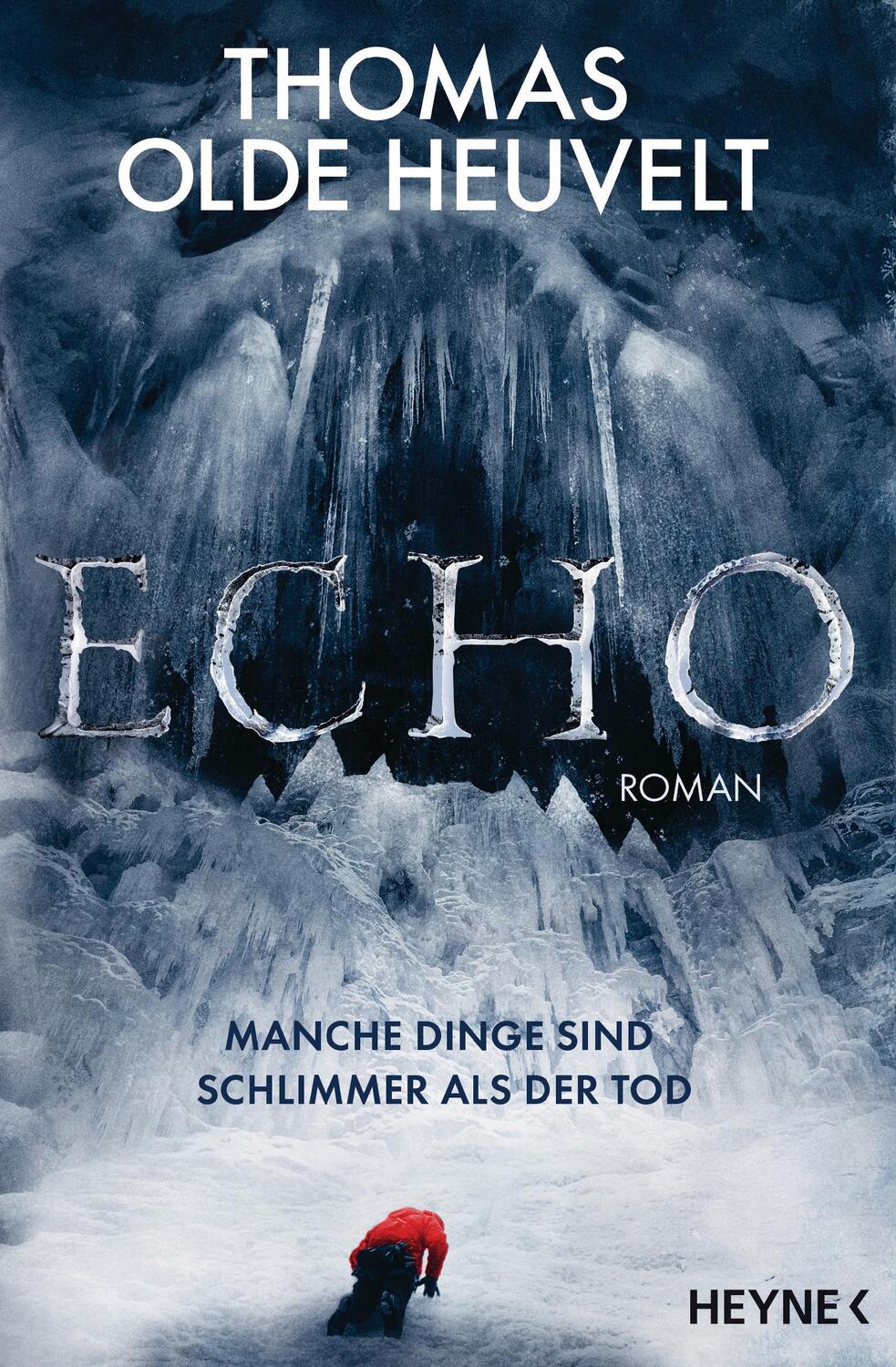 Cover: 9783453320987 | Echo | Roman | Thomas Olde Heuvelt | Taschenbuch | 720 S. | Deutsch