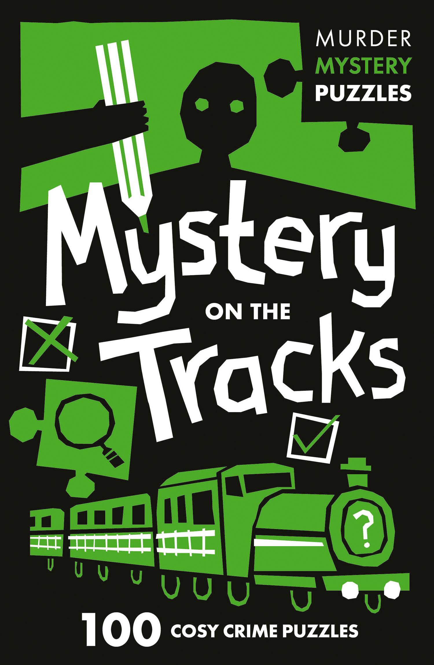 Cover: 9780008710064 | Collins Murder Mystery Puzzles - Mystery on the Tracks | Clarity Media