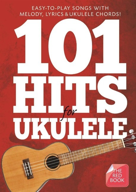 Cover: 9781783058693 | 101 Hits For Ukulele (Red Book) | Music Sales Own | Taschenbuch | Buch