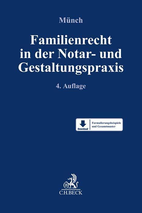 Cover: 9783406780424 | Familienrecht in der Notar- und Gestaltungspraxis | Christof Münch