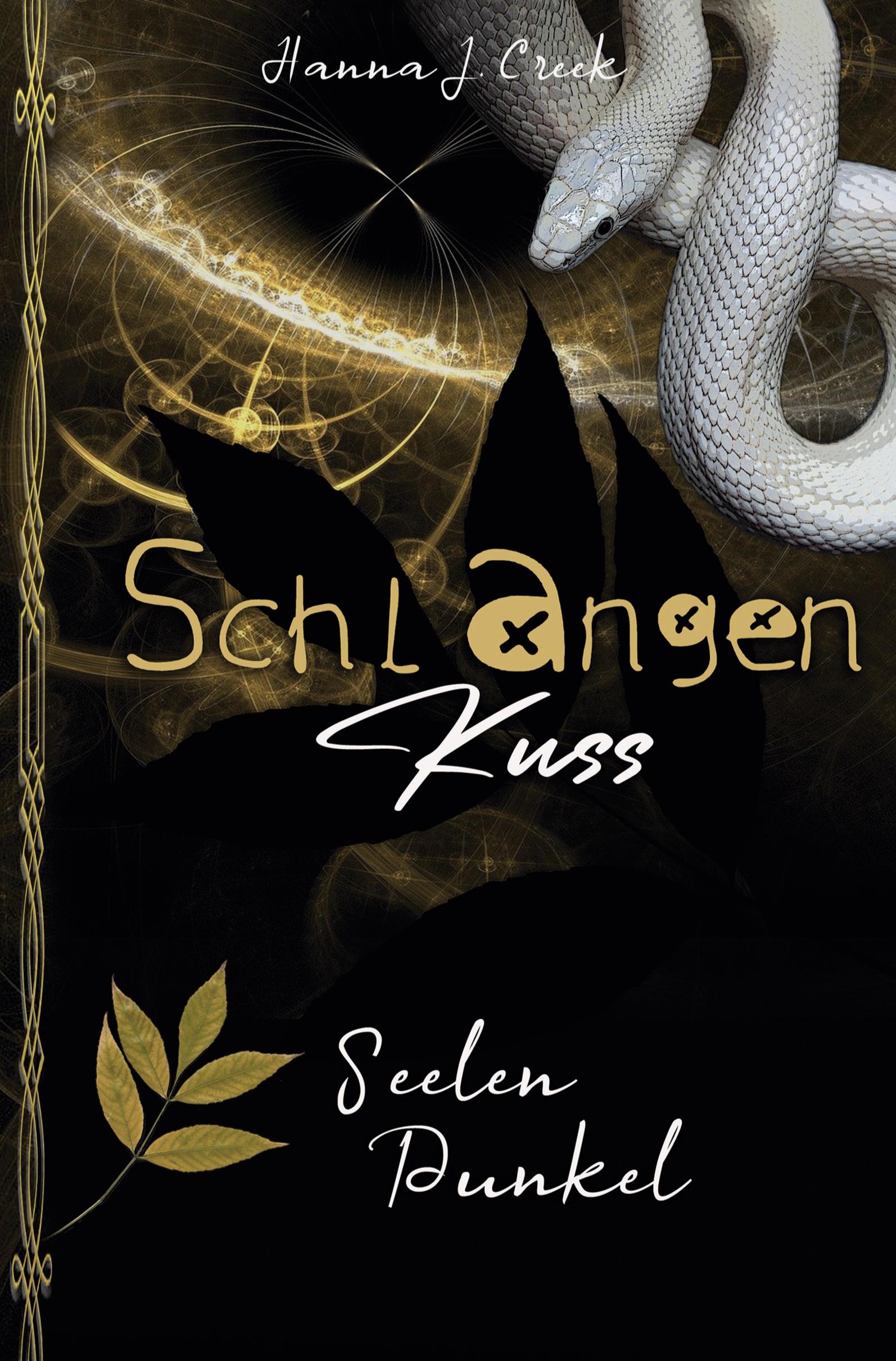 Cover: 9783754663615 | Schlangenkuss | Seelen Dunkel | Hanna J. Creek | Taschenbuch | 256 S.