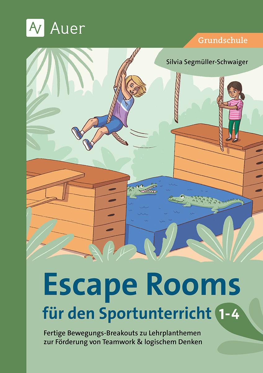 Cover: 9783403087571 | Escape Rooms für den Sportunterricht 1-4 | Silvia Segmüller-Schwaiger