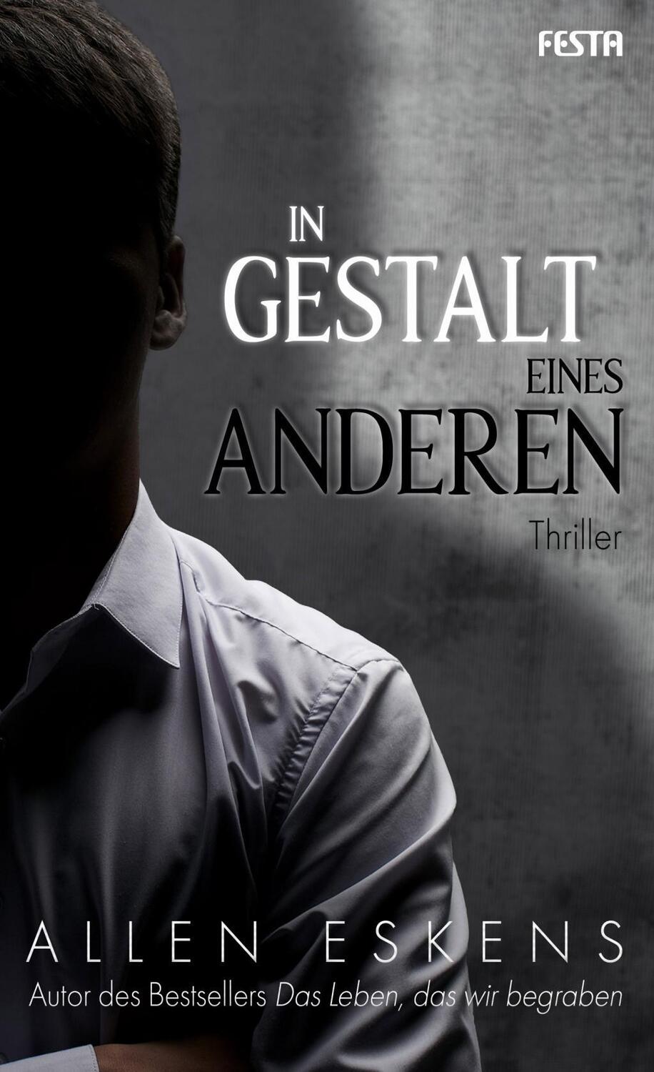 Cover: 9783865527677 | In Gestalt eines Anderen | Allen Eskens | Buch | 400 S. | Deutsch