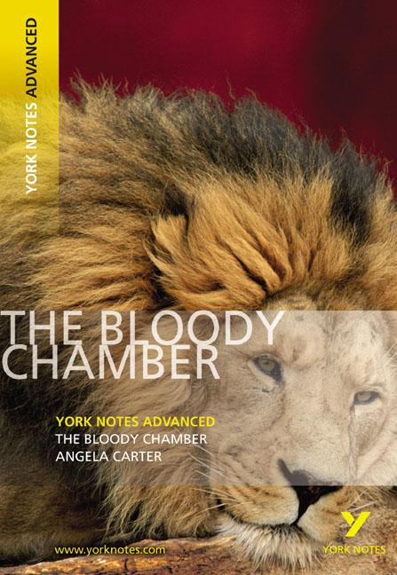 Cover: 9781405896160 | The Bloody Chamber: York Notes Advanced - everything you need to...