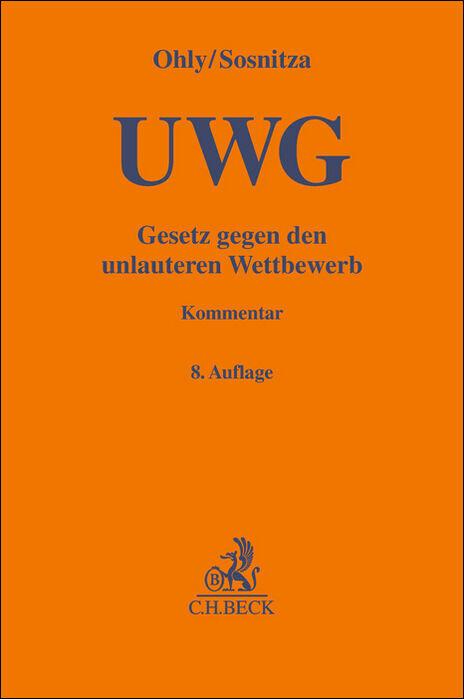 Cover: 9783406789700 | Gesetz gegen den unlauteren Wettbewerb | Ansgar Ohly (u. a.) | Buch