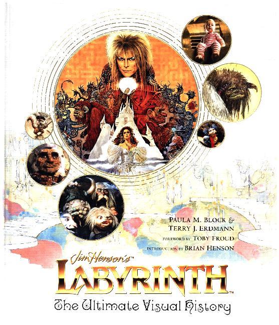 Cover: 9781785654350 | Labyrinth: The Ultimate Visual History | Paula M. Block (u. a.) | Buch