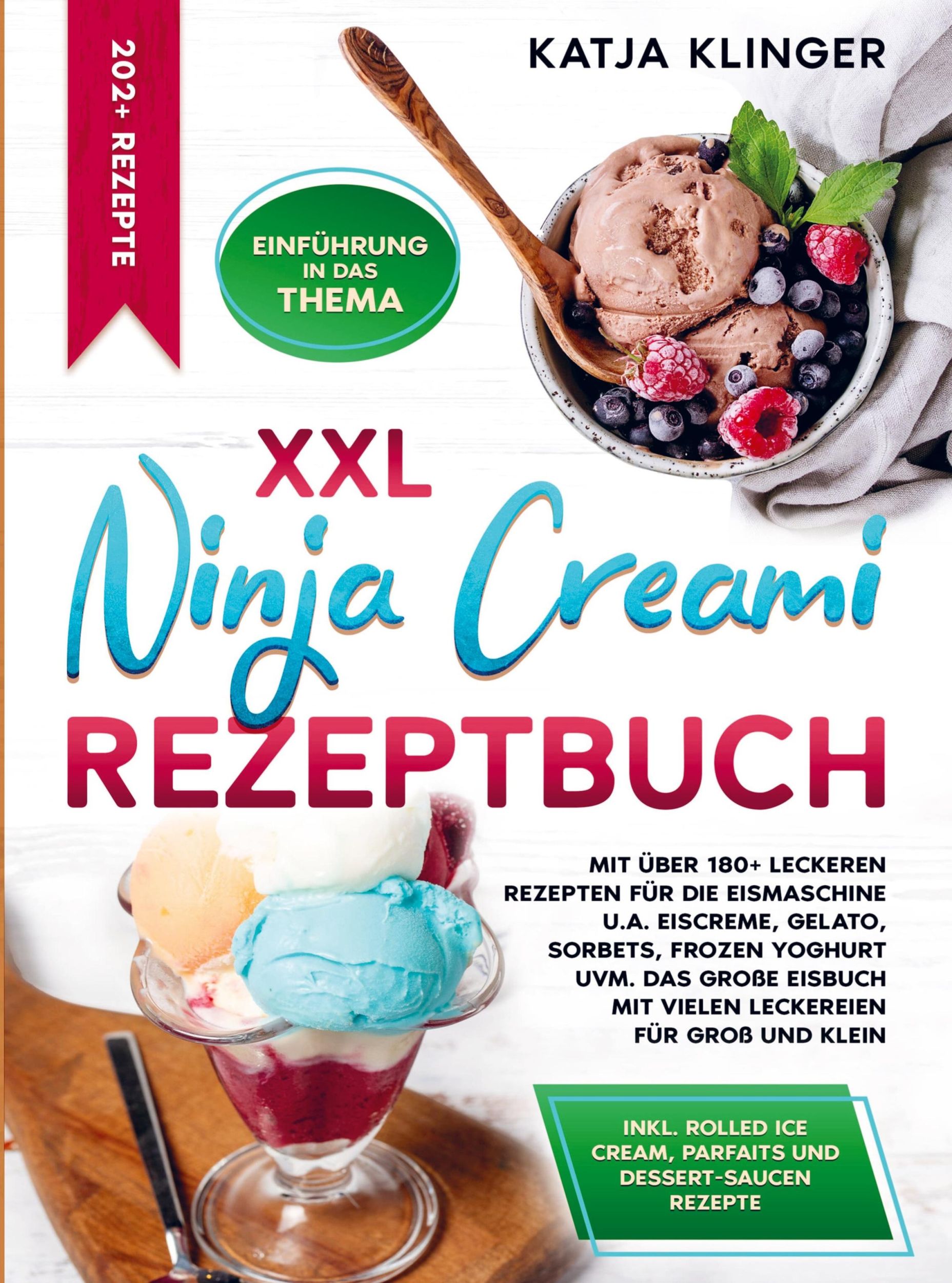 Cover: 9789403750644 | XXL Ninja Creami Rezeptbuch | Katja Klinger | Taschenbuch | Paperback