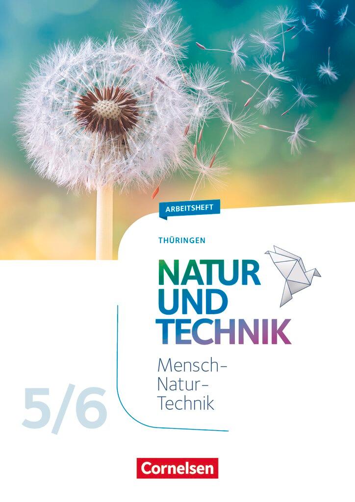 Cover: 9783060139347 | Natur und Technik 5./6. Schuljahr. Naturwissenschaften - Thüringen...